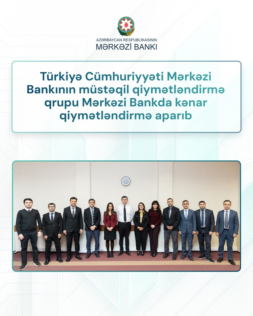 Müstəqil qiymətləndirmə qrupu: Mərkəzi Bankın daxili auditi standartlara tam cavab verir
